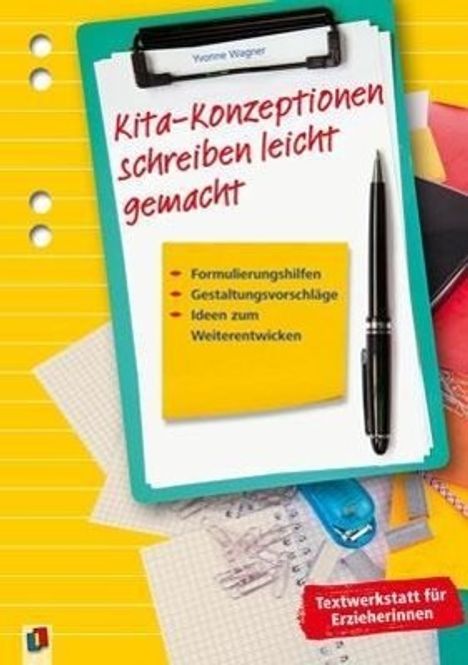 Yvonne Wagner: Kita-Konzeptionen schreiben leicht gemacht, Buch