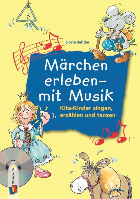 Dörte Rehder: Rehder, D: Märchen erleben - mit Musik, Buch