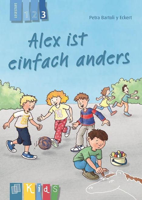 Petra Bartoli y Eckert: Alex ist einfach anders - Lesestufe 3, Buch