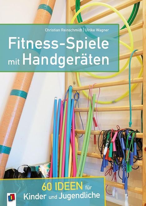 Christian Reinschmidt: Fitness-Spiele mit Handgeräten, Buch