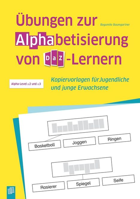 Bogumila Baumgartner: Übungen zur Alphabetisierung von DaZ-Lernern, Buch