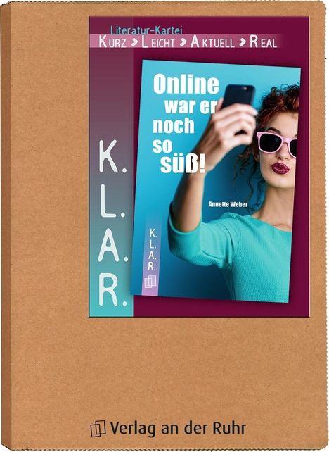 Annette Weber: K.L.A.R. - Literatur-Kartei: Online war er noch so süß!, Buch