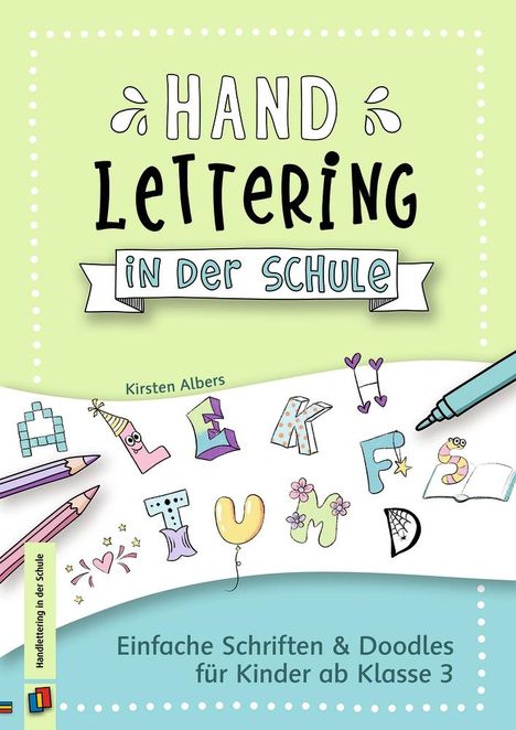 Kirsten Albers: Handlettering in der Schule, Buch