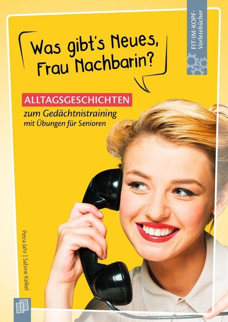 Fit-im-Kopf-Vorlesebücher für Senioren Was gibt's Neues, Frau Nachbarin?, Buch