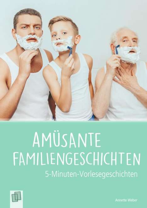Annette Weber: Amüsante Familiengeschichten, Buch