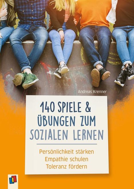 Andreas Krenner: 140 Spiele und Übungen zum Sozialen Lernen, Buch