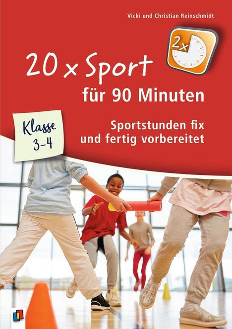Christian Reinschmidt: 20 x Sport für 90 Minuten - Klasse 3/4, Buch