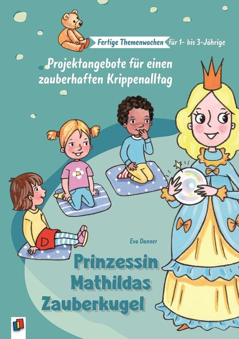 Eva Danner: Prinzessin Mathildas Zauberkugel, Buch