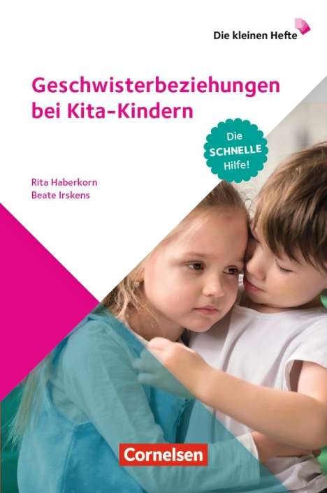 Rita Haberkorn: Die kleinen Hefte / Geschwisterbeziehungen bei Kita-Kindern, Buch