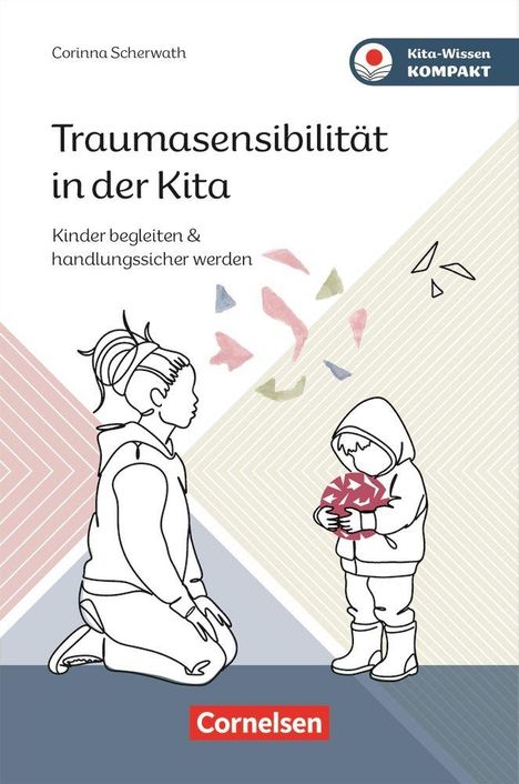 "Traumasensibilität in der Kita" mit Illustration von kniender Person vor Kind, das eine Blume hält.