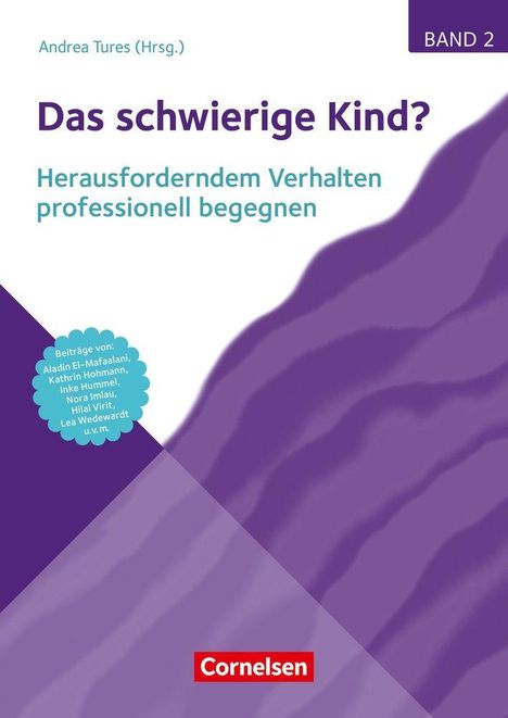 BAND 2. Das schwierige Kind? Herausforderndem Verhalten professionell begegnen. Lila und violettes Design. Cornelsen-Logo.