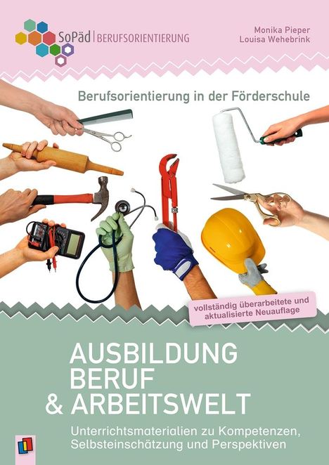 Monika Pieper: Berufsorientierung in der Förderschule - Ausbildung, Beruf und Arbeitswelt, Buch