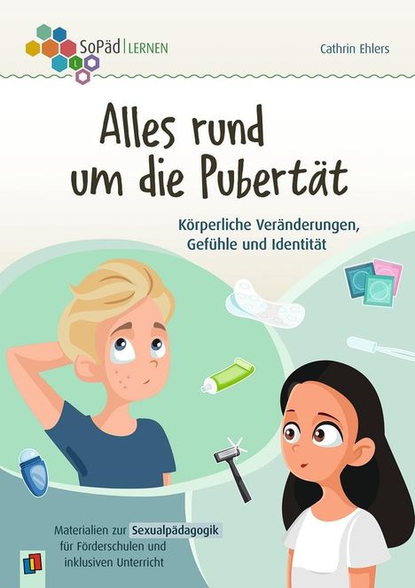 Cathrin Ehlers: Alles rund um die Pubertät. Körperliche Veränderungen, Gefühle und Identität, Buch