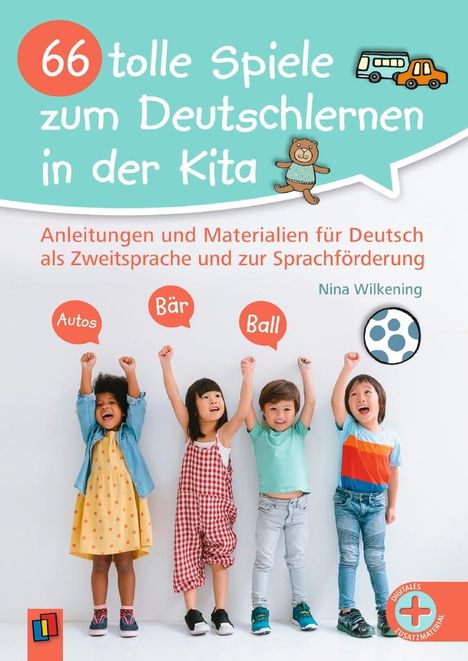 Nina Wilkening: 66 tolle Spiele zum Deutschlernen in der Kita, Buch