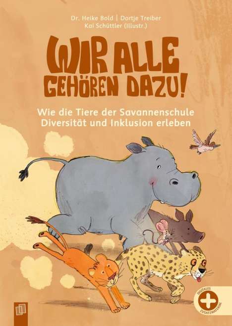 Dortje Treiber: Wir alle gehören dazu! Wie die Tiere der Savannenschule Diversität und Inklusion erleben, Buch