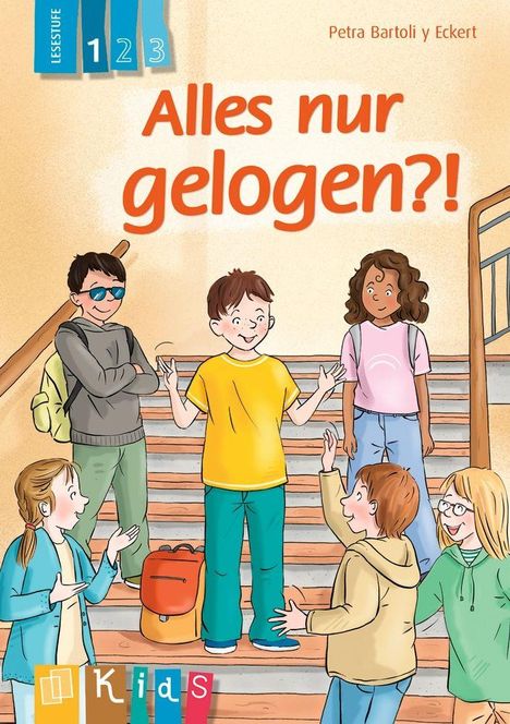 "Alles nur gelogen?!" Oben ist "Leestufe 1 2 3". Unten links steht "Kids". Illustrationen von Kindern auf einer Treppe.