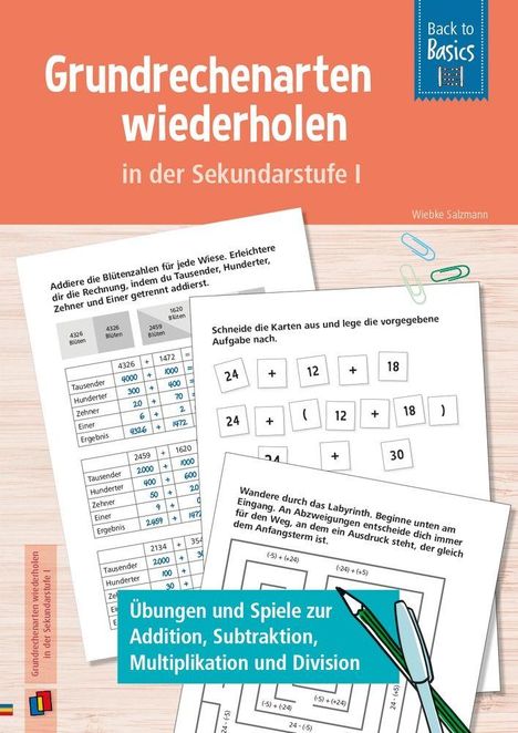 Grundrechenarten wiederholen in der Sekundarstufe I. Aufgabenblätter und bunte Büroklammern auf hellem Hintergrund.