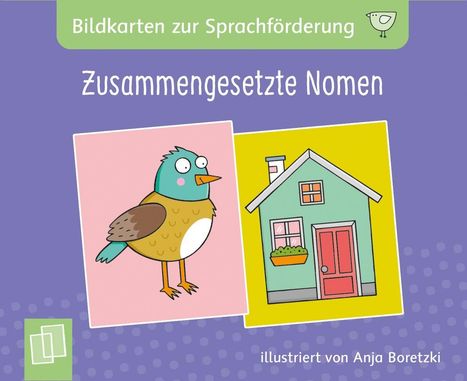 "Bildkarten zur Sprachförderung. Zusammengesetzte Nomen. Illustriert von Anja Boretzki." Vogel und Haus gezeichnet.