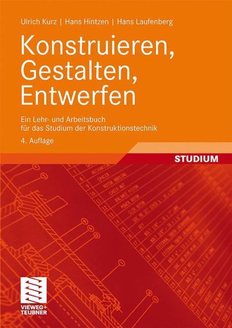 Ulrich Kurz: Konstruieren, Gestalten, Entwerfen, Buch