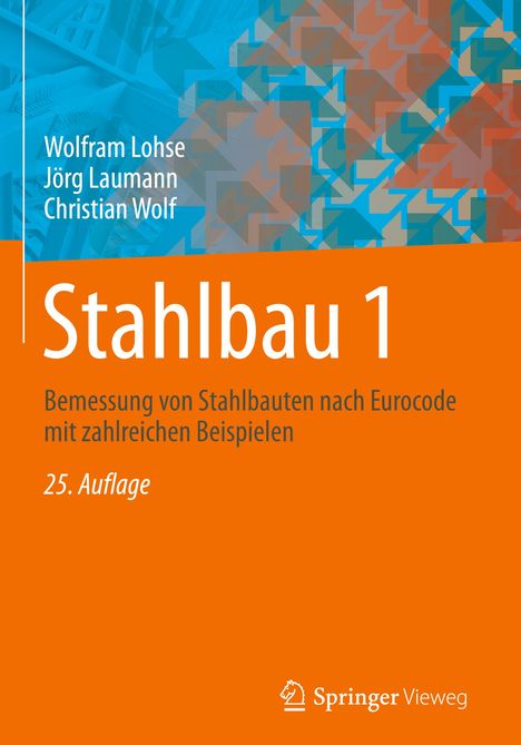 Jörg Laumann: Lohse, W: Stahlbau 1, Buch