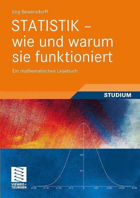 Jörg Bewersdorff: Bewersdorff, J: Statistik - wie und warum sie funktioniert, Buch