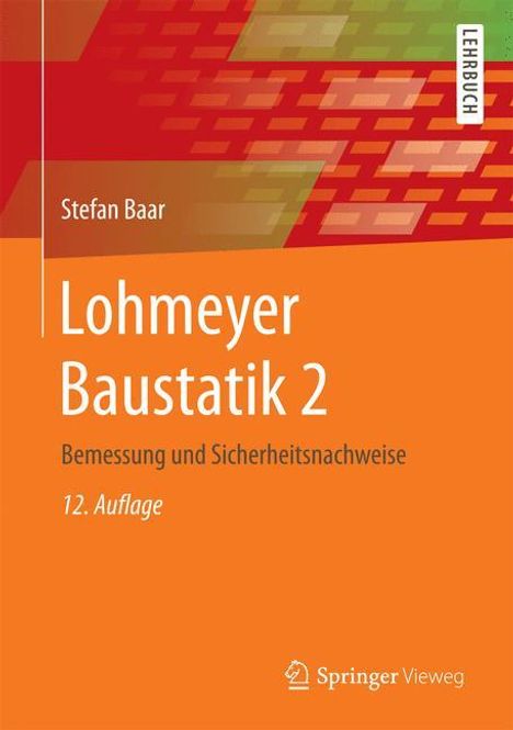 Gottfried C. O. Lohmeyer: Baar, S: Lohmeyer Baustatik 2, Buch