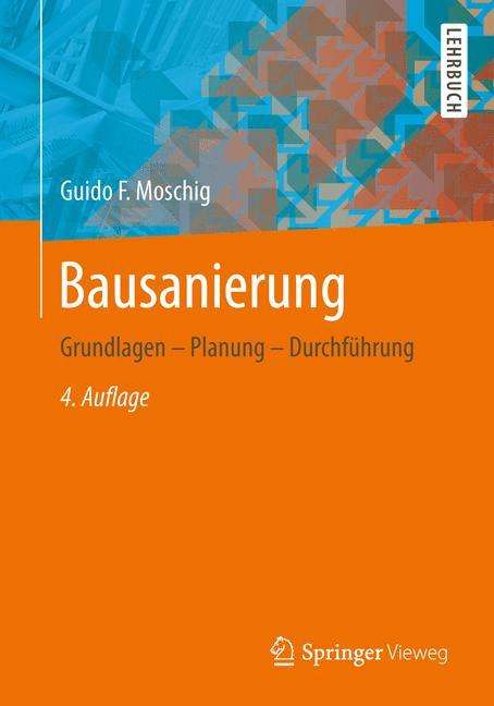 Guido F. Moschig: Bausanierung, Buch