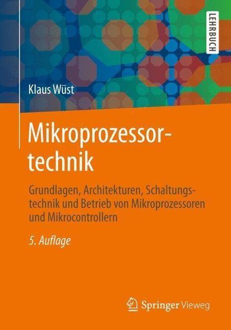 Klaus Wüst: Wüst, K: Mikroprozessortechnik, Buch