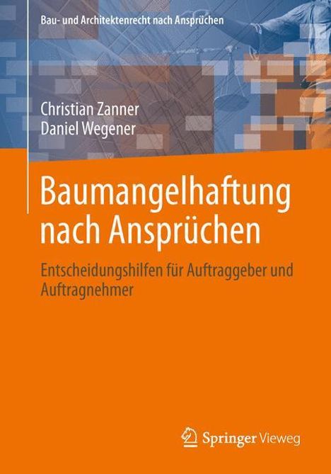 Daniel Wegener: Baumangelhaftung nach Ansprüchen, Buch