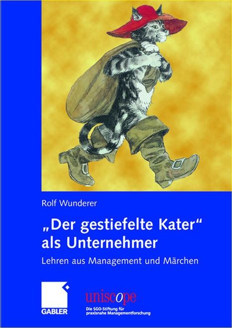 Rolf Wunderer: Wunderer, R: "Der gestiefelte Kater" als Unternehmer, Buch