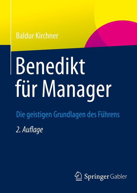 Baldur Kirchner: Benedikt für Manager, Buch