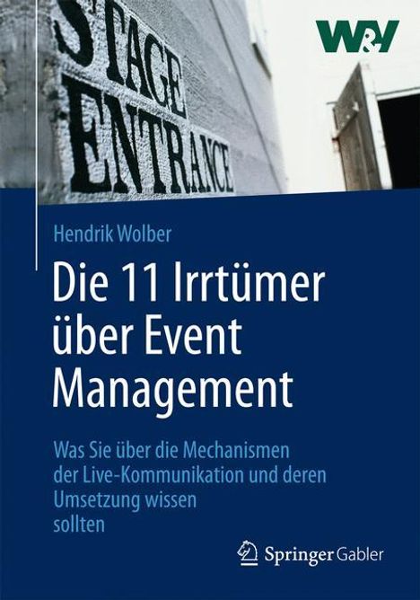 Hendrik Wolber: Die 11 Irrtümer über Event Management, Buch