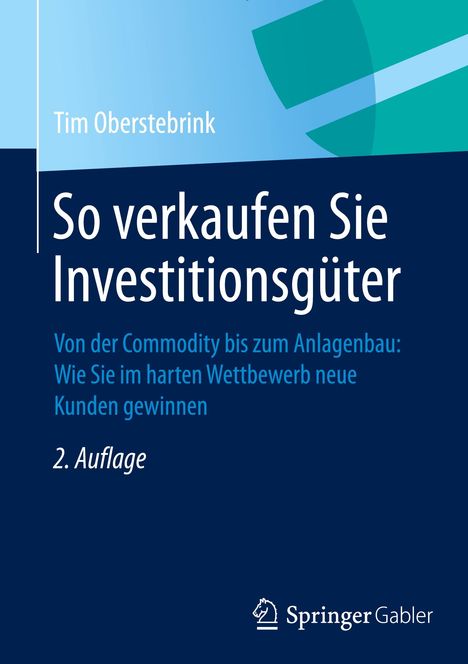 Tim Oberstebrink: So verkaufen Sie Investitionsgüter, Buch
