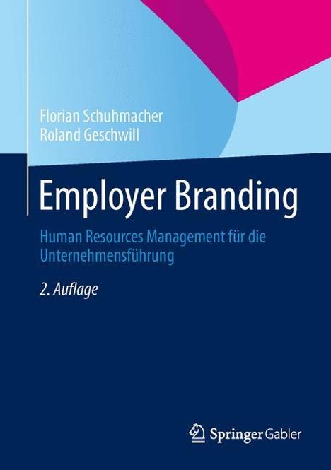 Florian Schuhmacher: Geschwill, R: Employer Branding, Buch