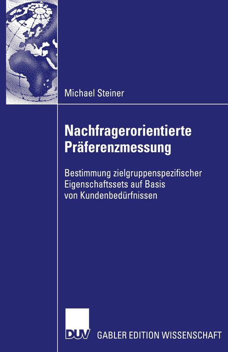 Michael Steiner: Nachfragerorientierte Präferenzmessung, Buch