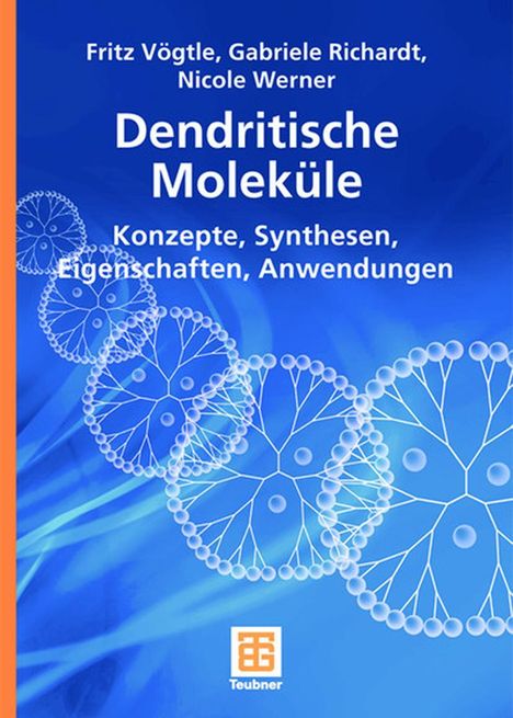 Fritz Vögtle: Dendritische Moleküle, Buch