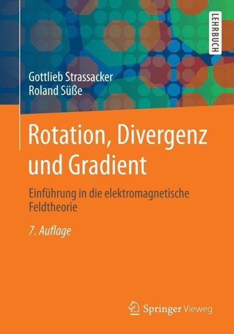 Gottlieb Strassacker: Strassacker, G: Rotation, Divergenz und Gradient, Buch
