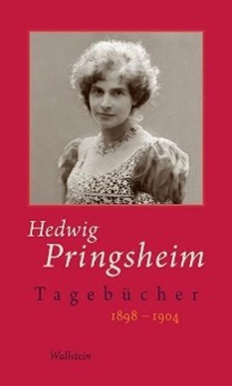 Hedwig Pringsheim: Pringsheim, H: Tagebücher 03, Buch