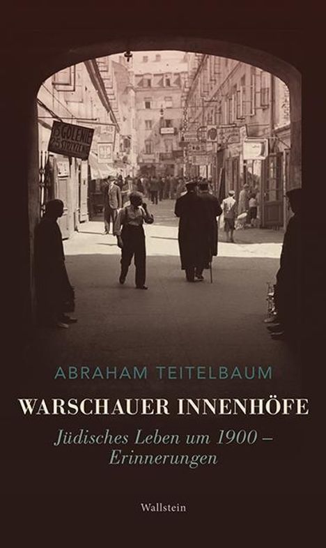 Abraham Teitelbaum: Teitelbaum, A: Warschauer Innenhöfe, Buch