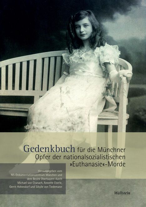 Gedenkbuch für die Münchner Opfer der nationalsozialistischen »Euthanasie«-Morde, Buch