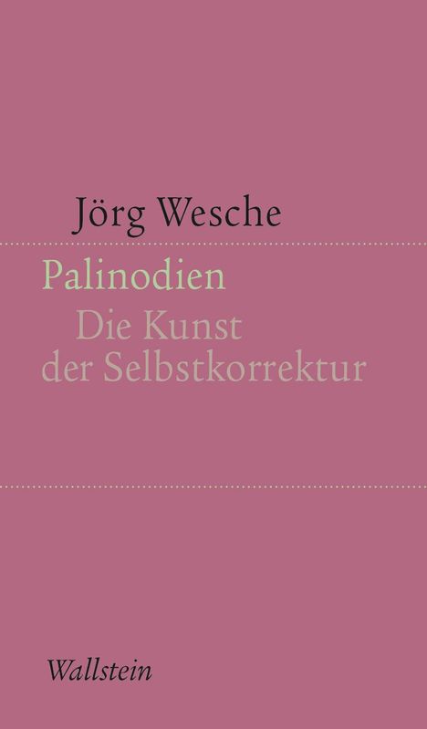 Jörg Wesche: Palinodien, Buch