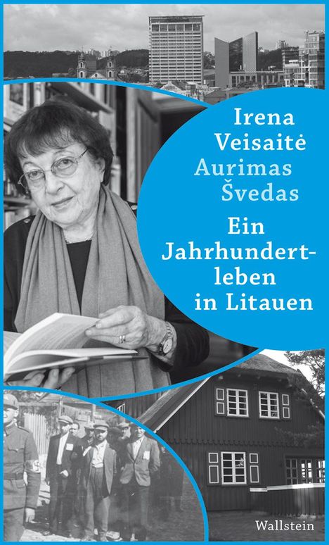 Irena Veisaite: Ein Jahrhundertleben in Litauen, Buch