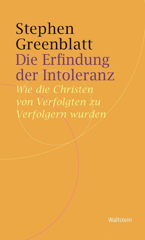 Stephen Greenblatt: Die Erfindung der Intoleranz, Buch
