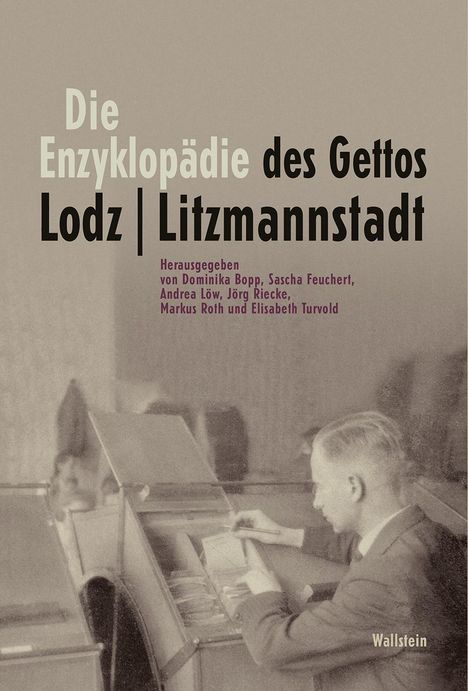 Die Enzyklopädie des Gettos Lodz / Litzmannstadt, Buch