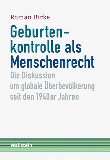 Roman Birke: Birke, R: Geburtenkontrolle als Menschenrecht, Buch