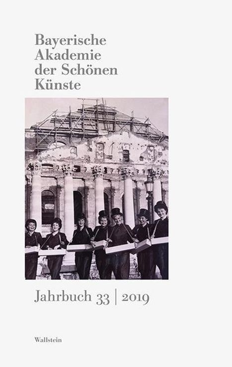 Bayerische Akademie der Schönen Künste Jahrbuch 33/2019, Buch