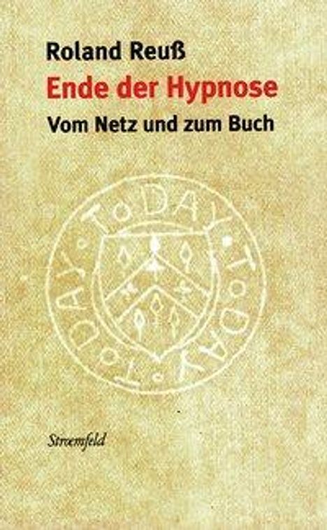 Roland Reuß: Reuß, R: Ende der Hypnose, Buch
