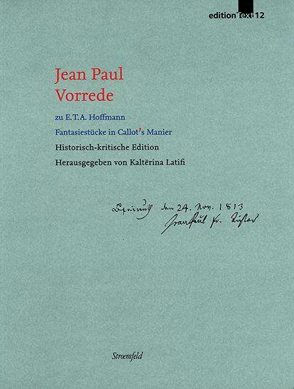 Jean Paul: Paul, J: Vorrede zu E.T.A. Hoffmann Fantasiestücke in Callot, Buch