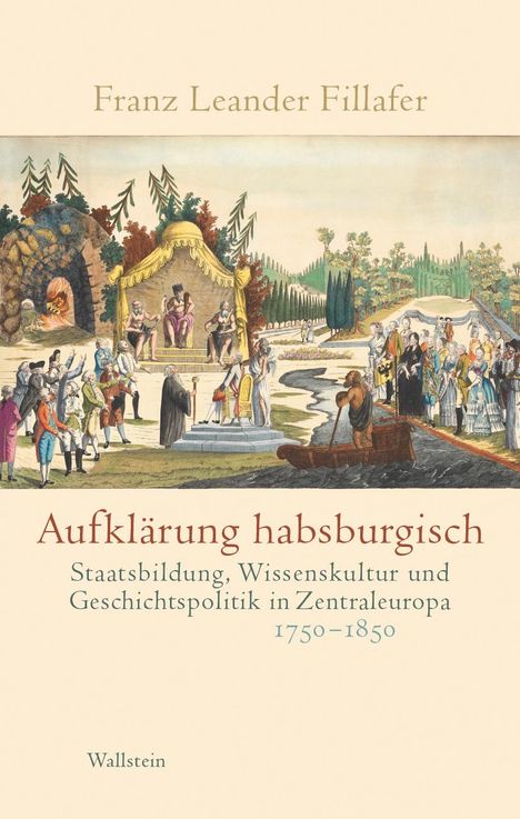 Franz Leander Fillafer: Aufklärung habsburgisch, Buch