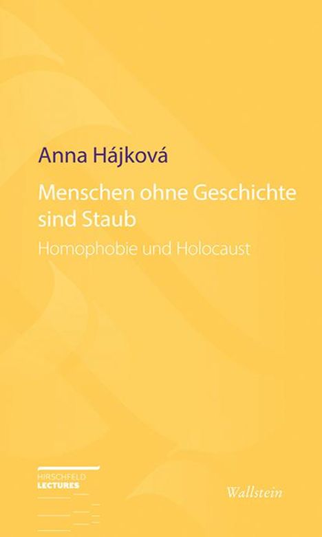 Anna Hájková: Hájková, A: Menschen ohne Geschichte sind Staub, Buch